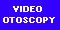 video otoscopy home